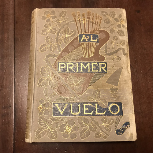 Portada del libro de Al primer vuelo (Idilio vulgar) Tomo I