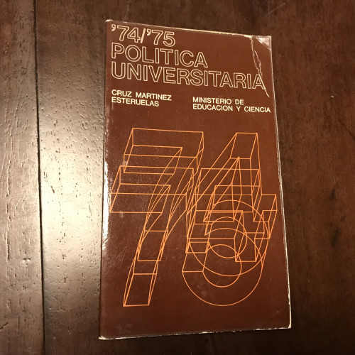 Portada del libro de Política universitaria 74-75