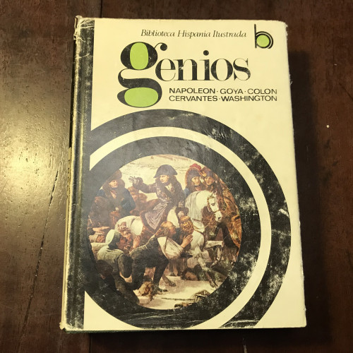 Portada del libro de Genios. Napoleón. Goya. Colón. Cervantes. Washington
