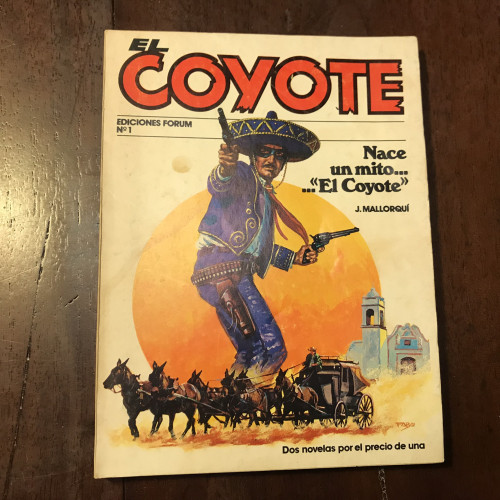 Portada del libro de El Coyote. Nace un mito… El Coyote