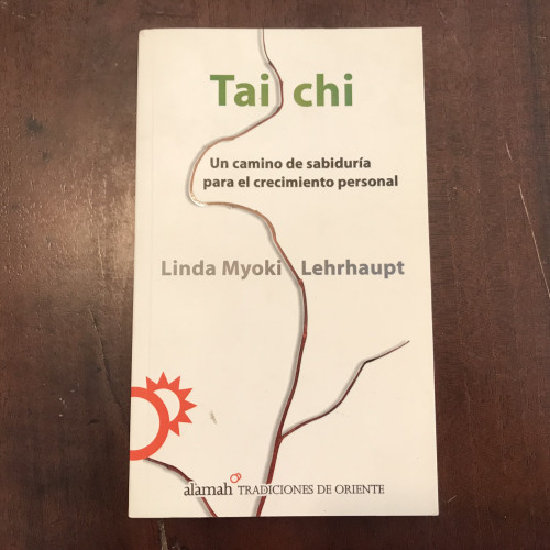 Portada del libro de Tai Chi. Un camino de sabiduría para el crecimiento personal