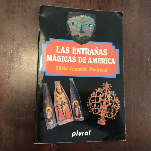 Portada del libro de Las entrañas mágicas de América