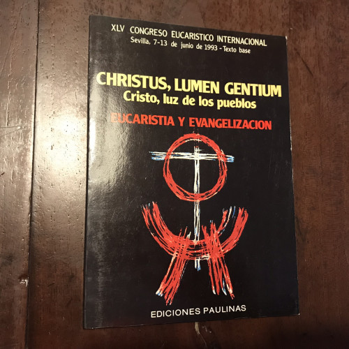 Portada del libro de Christus, lumen gentium. Cristo , luz de los pueblos. Eucaristía y evengelización