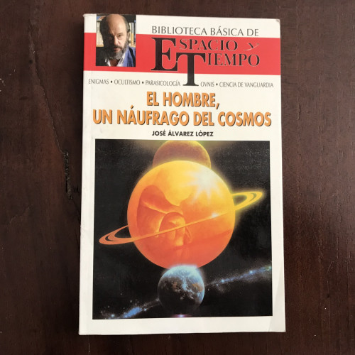 Portada del libro de El hombre, un náufrago del Cosmos