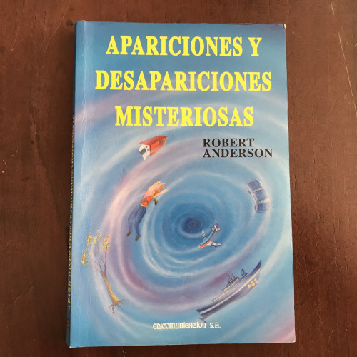 Portada del libro de Apariciones y desapariciones misteriosas