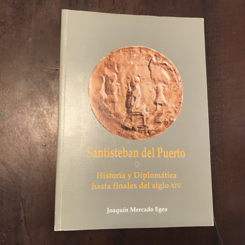 Portada del libro de Santistebas del Puerto. Historia y Diplomacia hasta finales del siglo XIV