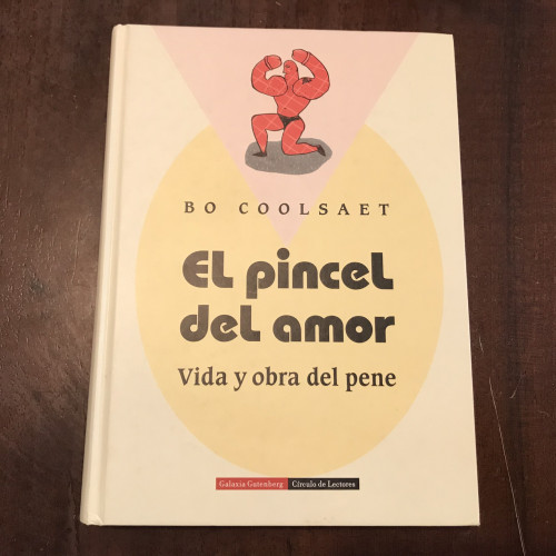 Portada del libro de El pincel del amor. Vida y obra del pene