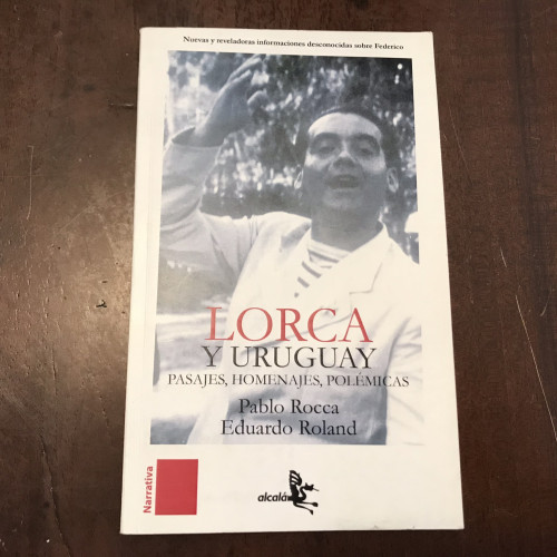 Portada del libro de Lorca y Uruguay. Pasajes, homenajes, polémicas