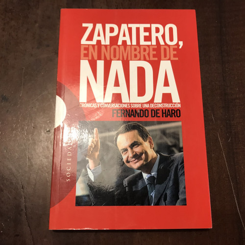 Portada del libro de Zapatero, en nombre de nada