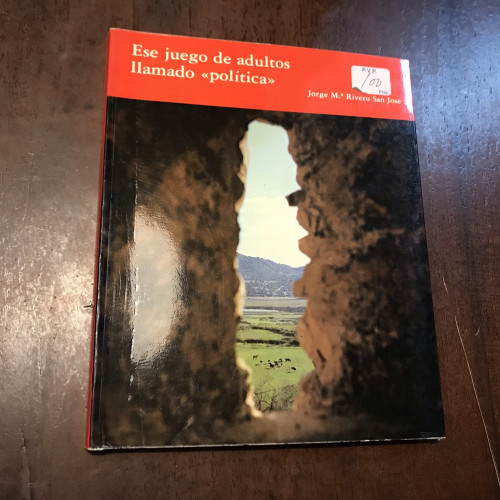 Portada del libro de Ese juego de adultos llamado política