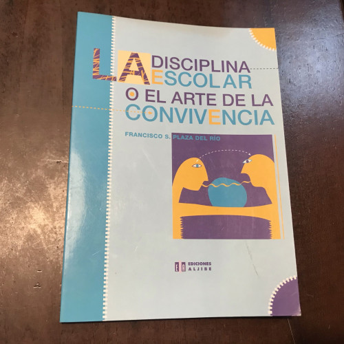 Portada del libro de La disciplina escolar o el arte de la convivencia