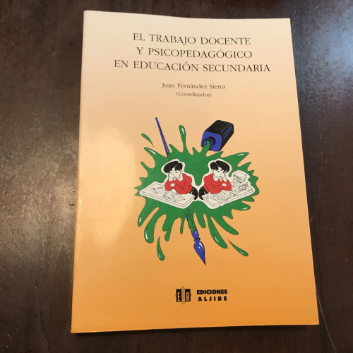 Portada del libro de El trabajo docente y psicopedagógico en educación secundaria