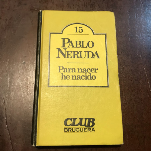 Portada del libro de Para nacer he nacido