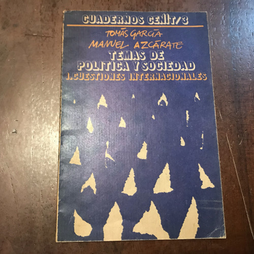 Portada del libro de Temas de política y sociedad. 1. Cuestiones internacionales