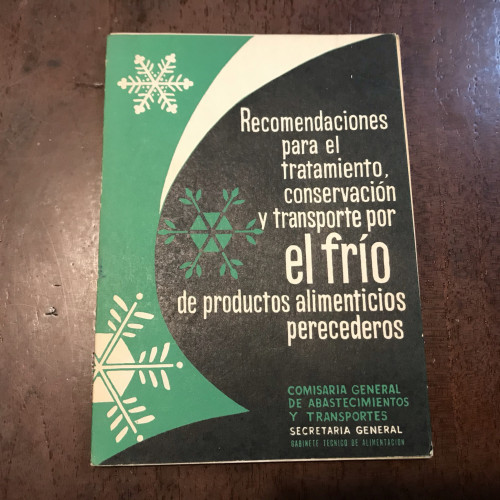 Portada del libro de Recomendaciones para el tratamiento, conservación y transporte por el frío de productos alimenticios...