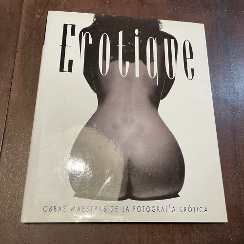 Portada del libro Erotique. Obras maestras de la fotografía erótica