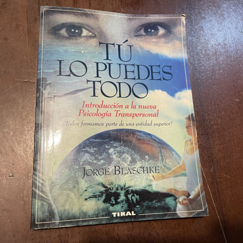 Portada del libro de Tú lo puedes todo. Introducción a la psicología transpersonal