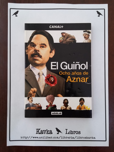 Portada del libro de El guiñol. Ocho años de Aznar