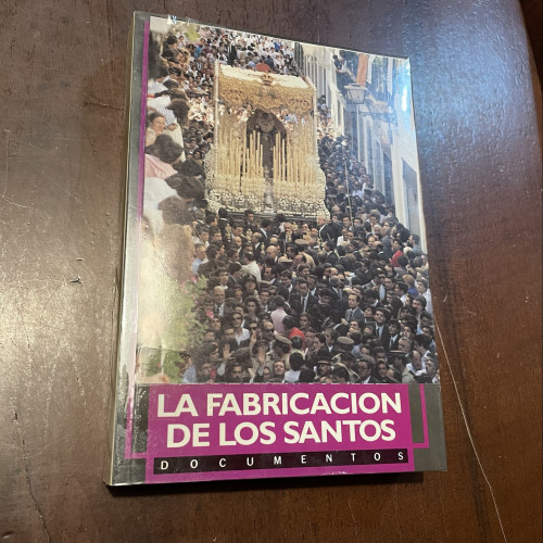 Portada del libro de La fabricación de los santos