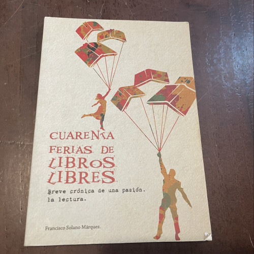 Portada del libro de Cuarenta ferias de libros libres