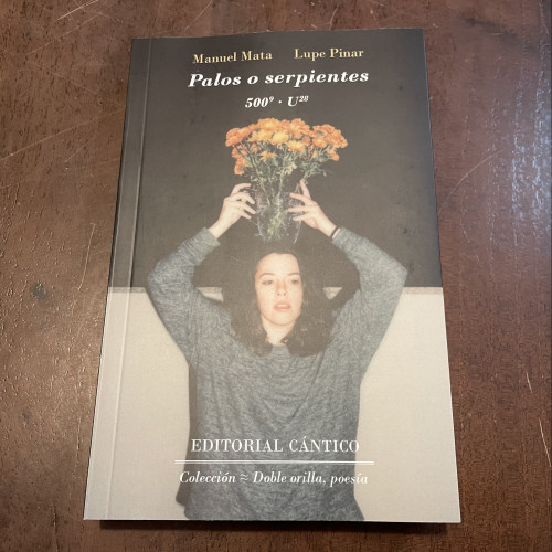 Portada del libro de Palos o serpientes. 500 elevado a 9. U elevado a 28