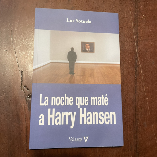 Portada del libro de La noche que maté a Harry Hansen