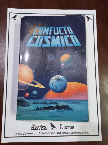 Portada del libro de Conficto cósmmico. La dramática lucha por el destino de la humanidad