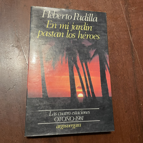 Portada del libro de En mi jardín pastan los héroes