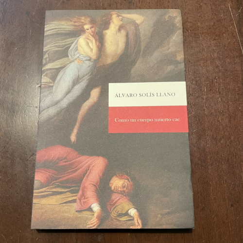 Portada del libro de Como un cuerpo muerto cae