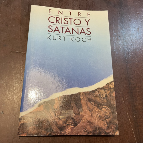 Portada del libro Entre Cristo y Satanás