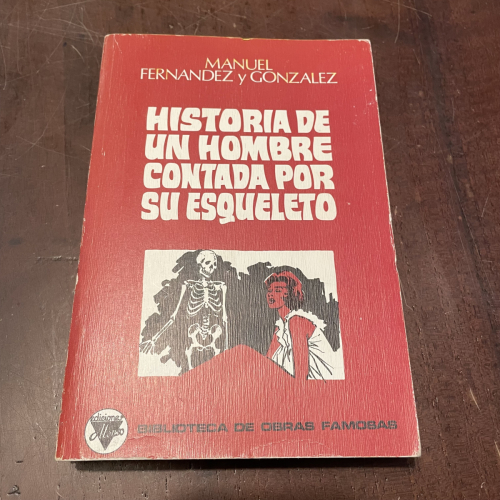 Portada del libro de Historia de un hombre contada por su esqueleto