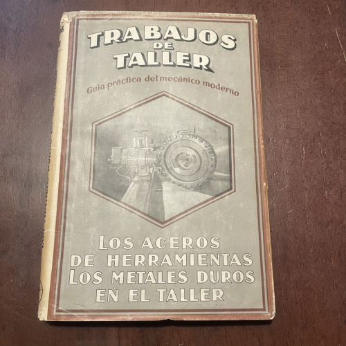 Portada del libro de Trabajos de taller. Los aceros de herramientas. Los metales duros en el taller