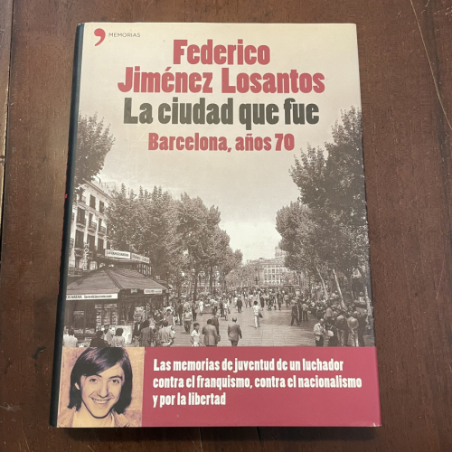 Portada del libro de La ciudad que fue. Barcelona, años 70