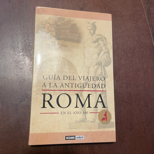 Portada del libro de Guía del viajero a la antigüedad. Roma en el año 300