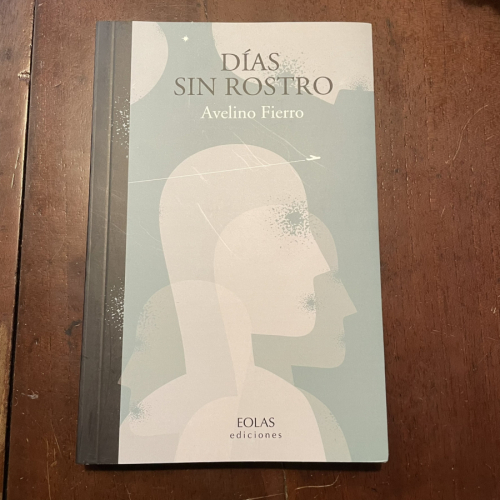 Portada del libro de Días sin rostro. Diarios 2020-2021