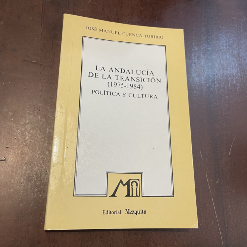 Portada del libro de La anddalucía de la transición (1975-1984) Política y cultura