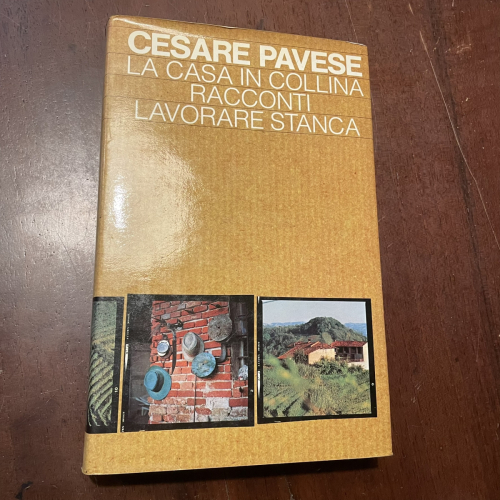 Portada del libro de La casa in collina racconti. Lavore stanca (italian)