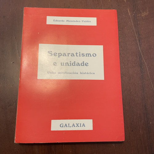 Portada del libro de Separatismo e unidade (galego)