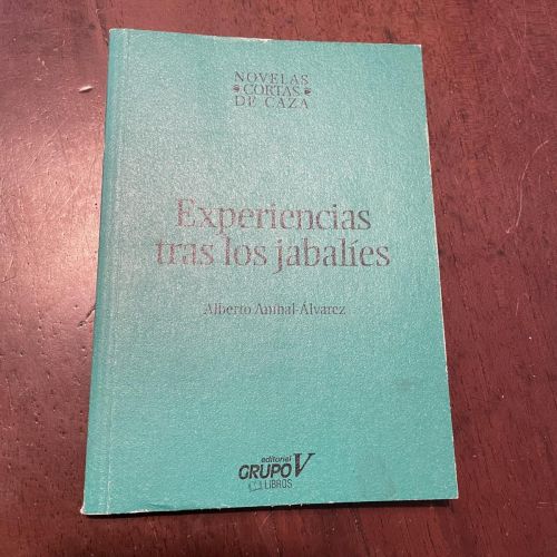 Portada del libro de Experiencias tras los jabalíes