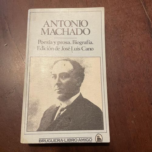 Portada del libro de Antonio Machado. Poesía y prosa. Biografía