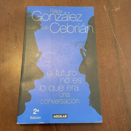 Portada del libro de El futuro no es lo que era. Una conversación