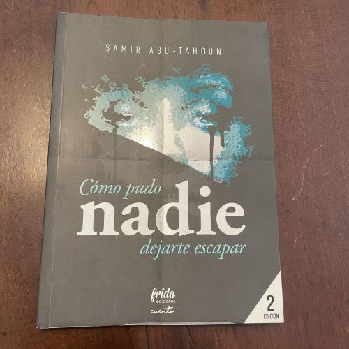 Portada del libro de Cómo pudo nadie dejarte escapar