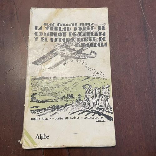 Portada del libro de La verdad sobre el complot de Tablada y el Estado libre de Andalucía