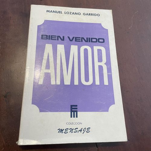 Portada del libro de Bien venido amor
