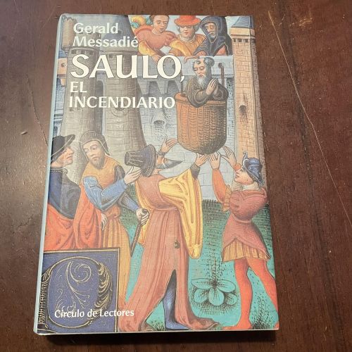 Portada del libro de Saulo, el incendiario