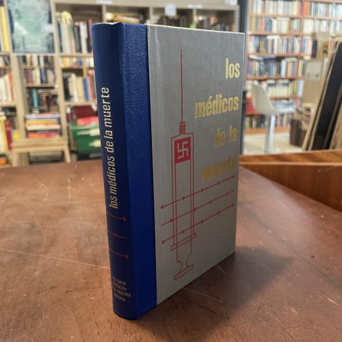 Portada del libro de Los médicos de la muerte 1. Una nueva orientación de la medicina alemana