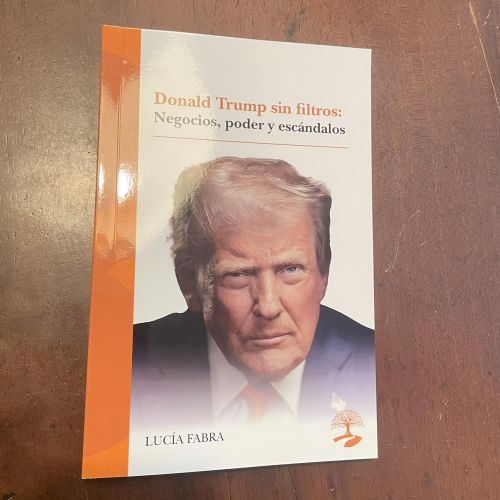 Portada del libro de Donald Trump sin filtros: Negocios, poder y escándalos