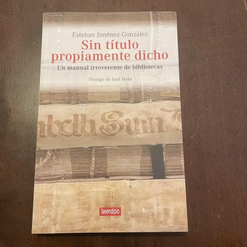 Portada del libro de Sin título propiamente dicho. Un manual irreverente de bibliotecas
