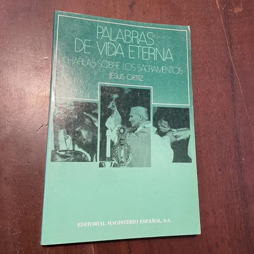 Portada del libro de Palabras de vida eterna. Charlas sobre los sacramentos