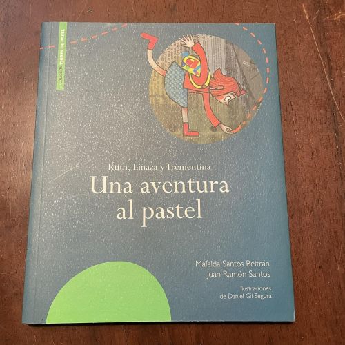 Portada del libro de Ruth, Linaza y Trementina. Una aventura al pastel